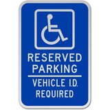 Reserved Vehicle ID Required Sign